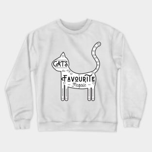 Cats Are My Favorite People, White Background, UK Spelling Crewneck Sweatshirt